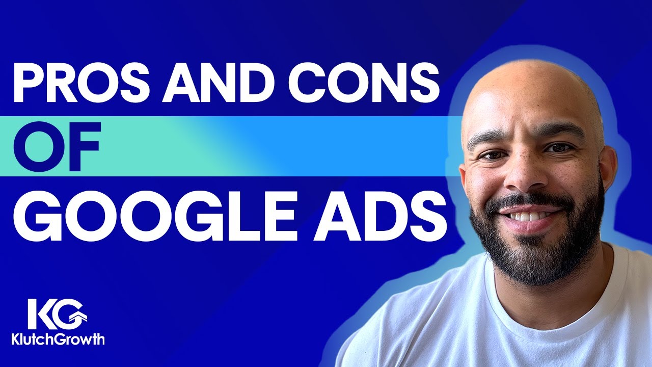 Pros and cons of Google Ads